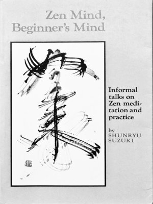 cover image of Zen Mind, Beginner's Mind: Informal Talks on Zen Meditation and Practice